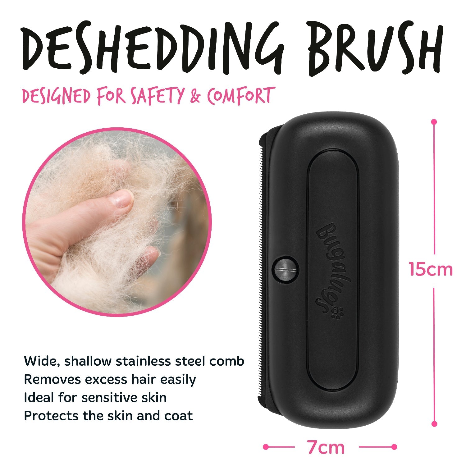 Bugalugs Deshedding Brush dimensions